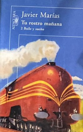 Tu rostro mañana: 2 Baile y sueño