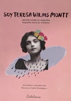 Soy Teresa Wilms Montt