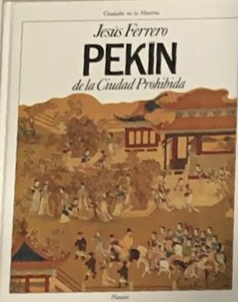 Pekín de la Ciudad Prohibida / Tapa Dura