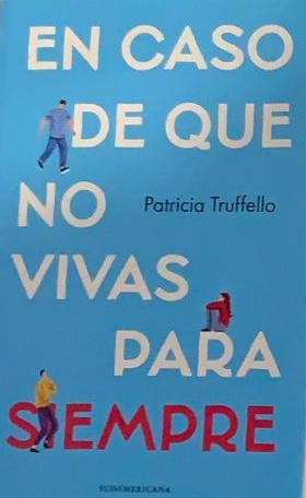 En caso de que no vivas para siempre