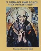 El poema del amor de Dios según San Vicente Pallotti