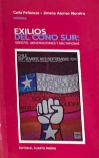 Exilios del Cono Sur: Género, generaciones y militancias