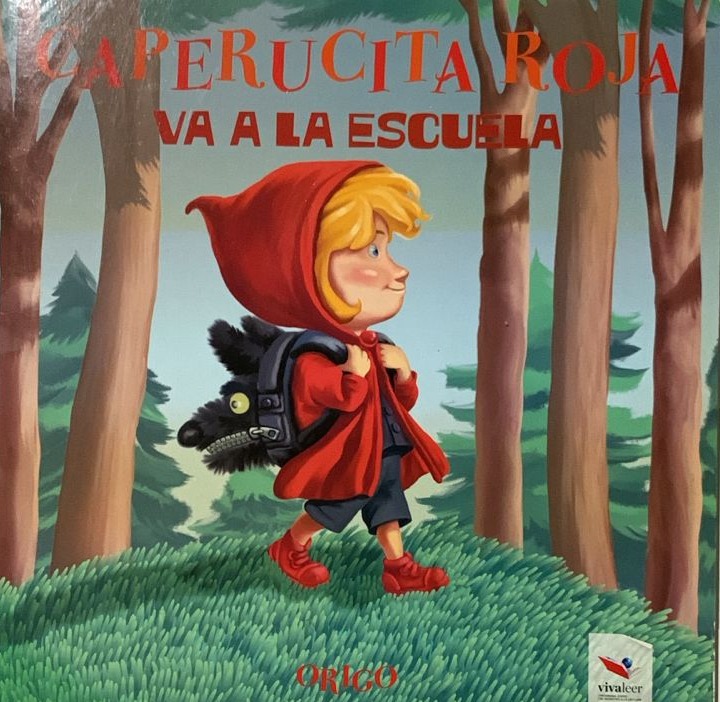 Caperucita Roja va a la escuela / Tapa Dura
