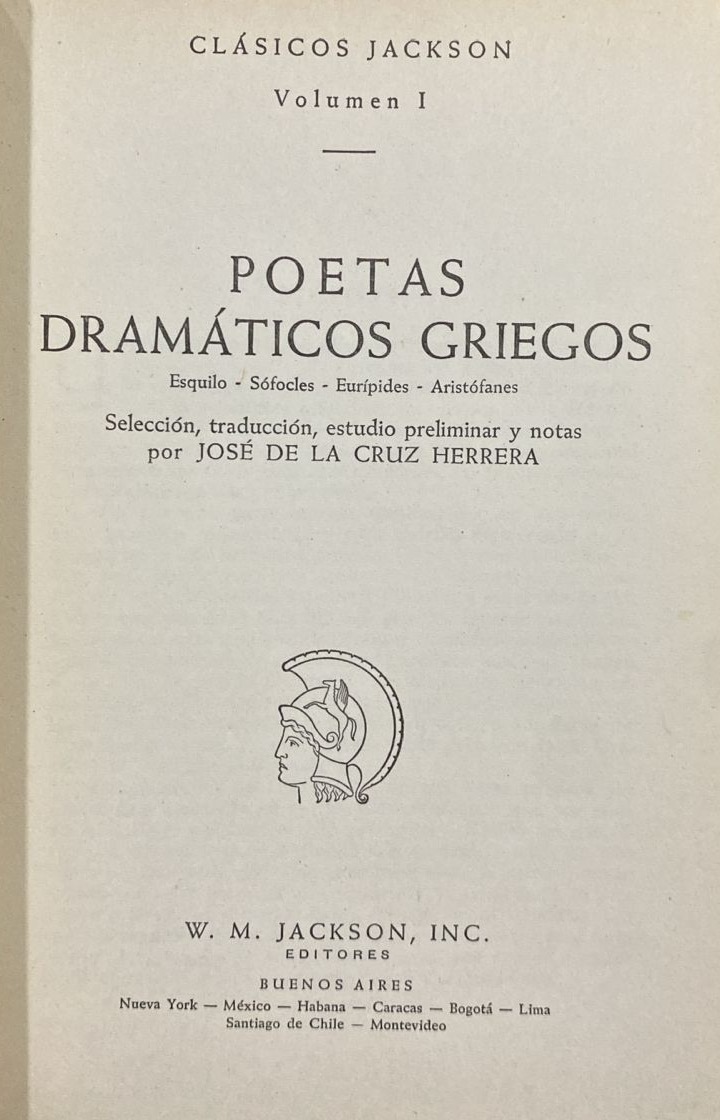 Poetas Dramáticos Griegos: Esquilo - Sófocles - Eurípides - Aristófanes, Volumen I / Tapa Dura