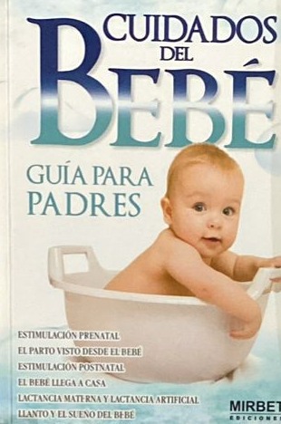 Cuidados del bebé: Guía de padres