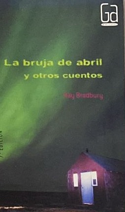 La bruja de abril y otros cuentos
