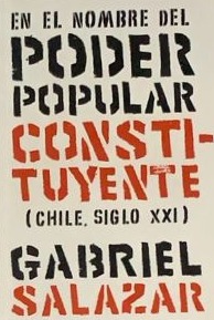 En el nombre del poder popular constituyente (Chile, siglo XXI)