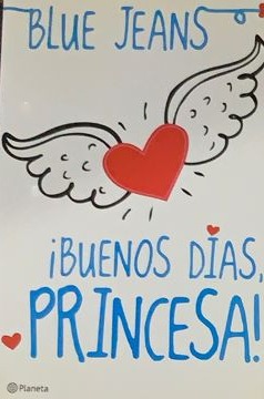 ¡Buenos días, princesa!