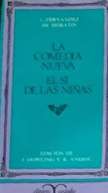 La comedia nueva - El si de las niñas