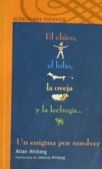 El chico, el lobo, la oveja y la lechuga... Un enigma por resolver