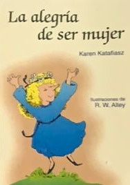 La alegría de ser mujer