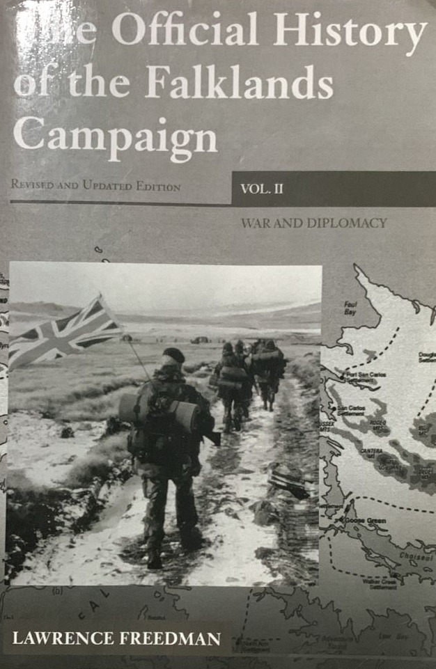 The Official History of the Falklands Campaign Vol. II: War and Diplomacy