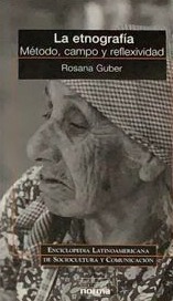 La etnografía: método, campo y reflexividad