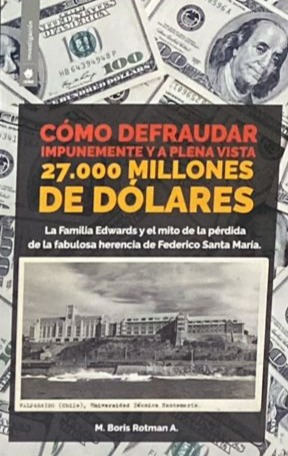 Cómo defraudar impunemente y a plena vista 27.000 millones de dólares