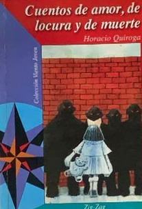 Cuentos de amor, de locura y de muerte