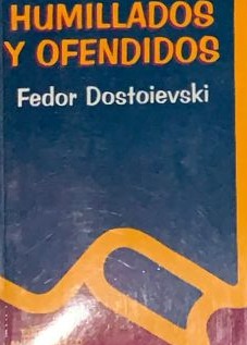 Humillados y ofendidos