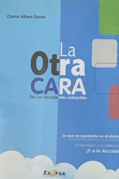 La otra cara de los accidentes laborales