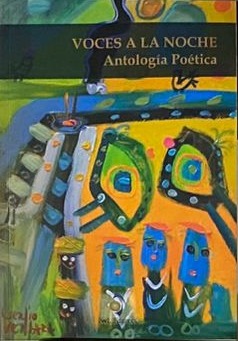 Voces a la noche: Antología Poética