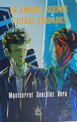 De amores, sueños y otras verdades