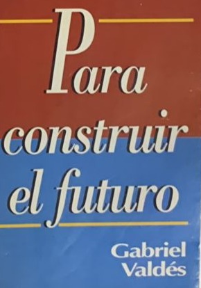 Para construir el futuro