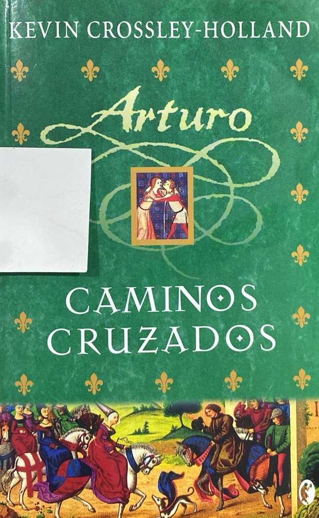 Arturo: Caminos Cruzados