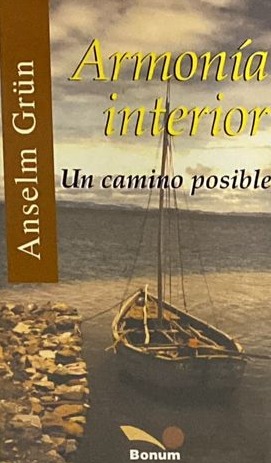 Armonía interior: Un camino posible