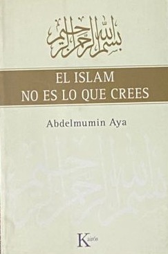 El Islam no es lo que crees