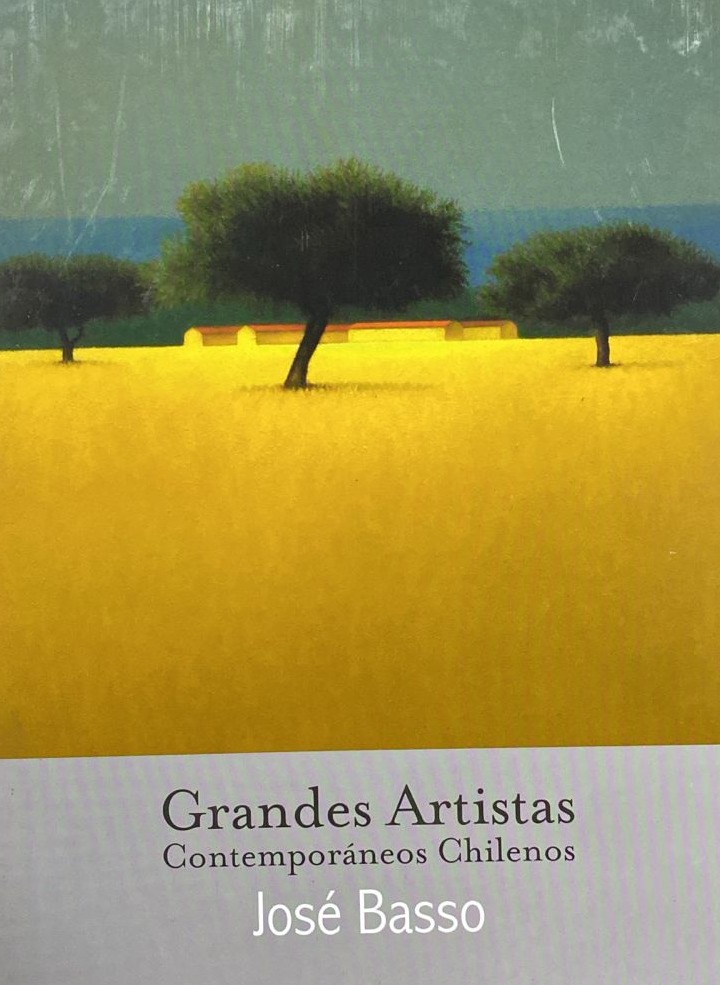 Grandes Artistas Contemporáneos Chilenos: José Basso / Tapa Dura