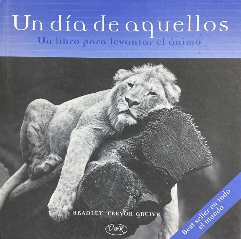 Un día de aquellos: Un libro para levantar el ánimo / Tapa Dura