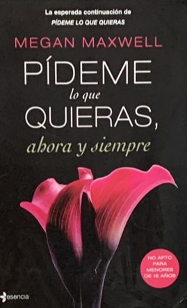 Pídeme lo que quieras, ahora y siempre