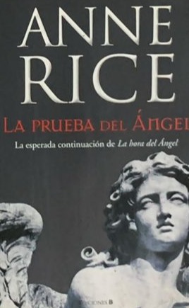 La prueba del ángel: La esperada continuación de la hora del Ángel 