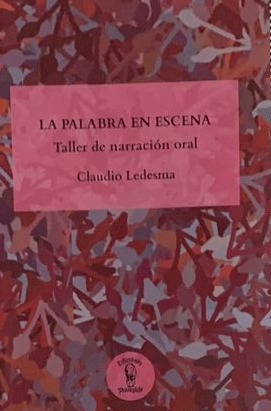 La palabra en escena: Taller de narración oral 