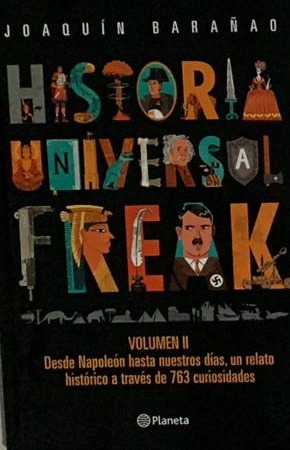 Historia universal freak (Vol. II)