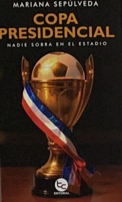 Copa Presidencial: Nadie sobra en el estadio 