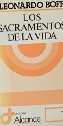 Los sacramentos de la vida