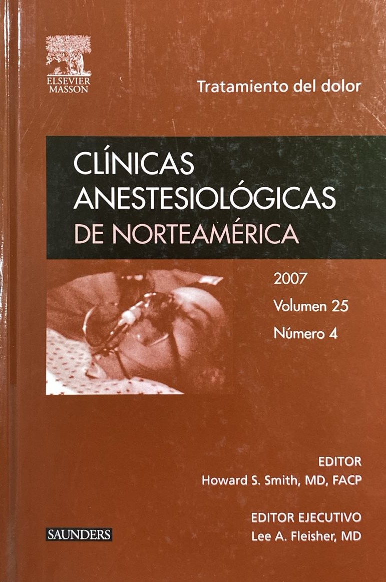 Clínicas Anestesiológicas de Norteamérica: Tratamiento del Dolor / Tapa Dura