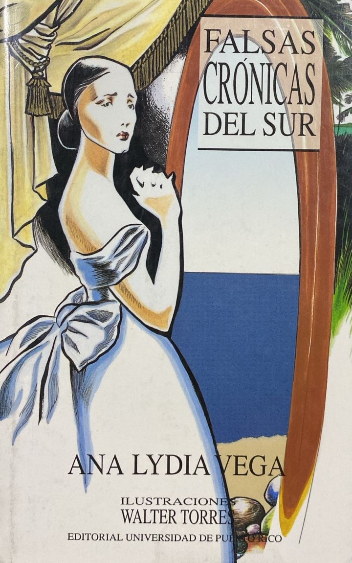 Falsas crónicas del Sur / Tapa Dura