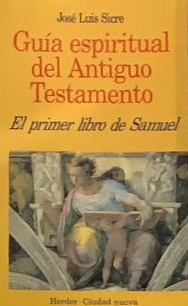 Guía espiritual del Antiguo Testamento: El primer libro de Samuel