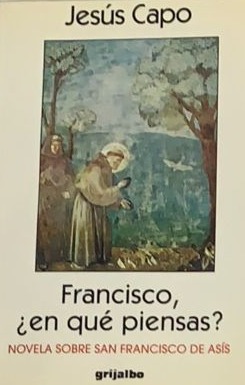 Francisco, ¿en qué piensas?
