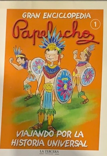 Gran Enciclopedia Papelucho 1: Viajando por la historia universal