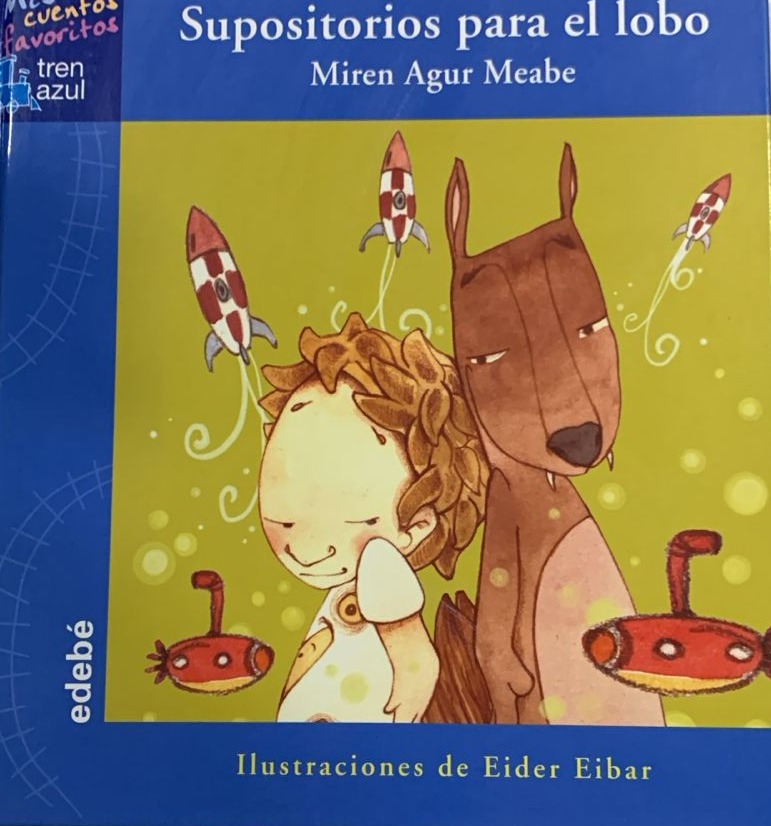 Supositorios para el lobo / Tapa Dura