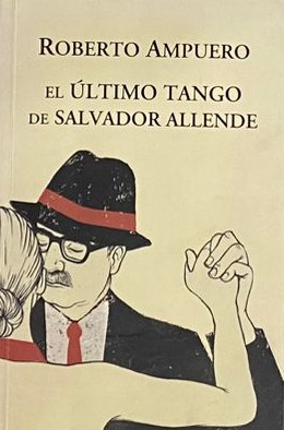 El último tango de Salvador Allende