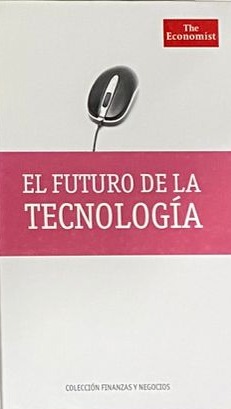 El futuro de la tecnología / Tapa Dura