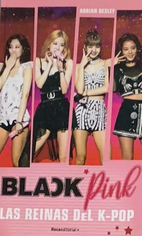 Blackpink: Las reinas del K-pop