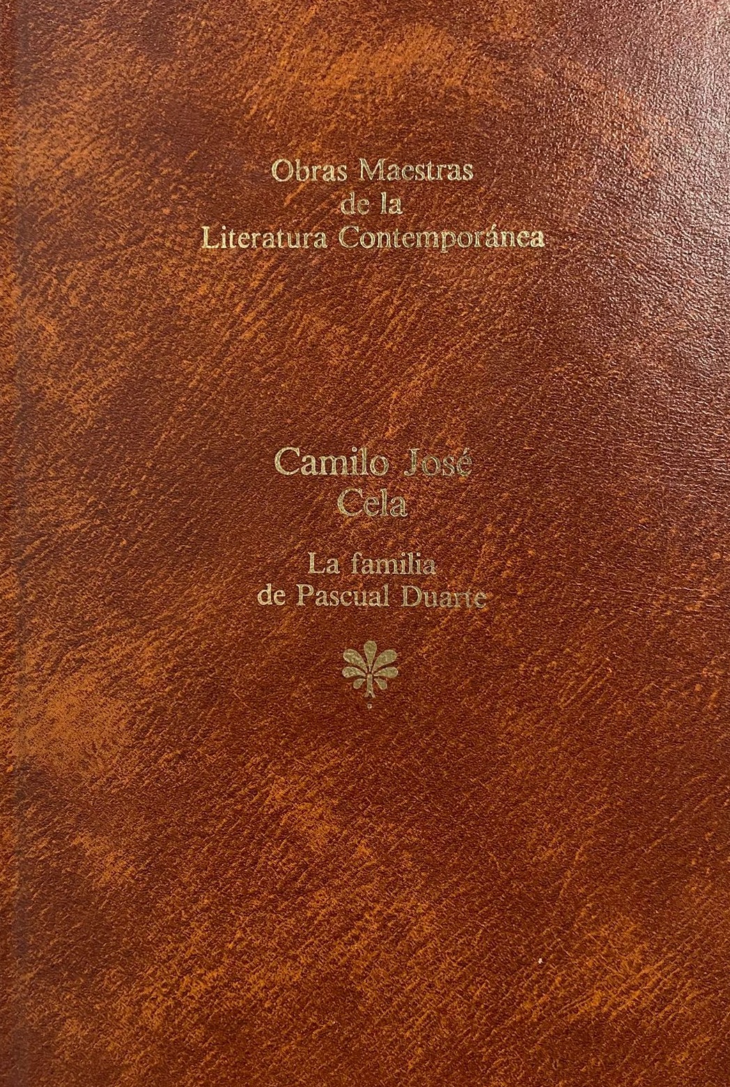 La familia de Pascual Duarte (2)/ Tapa Dura