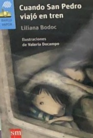 Cuando San Pedro viajó en tren