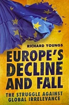 Europe’s Decline and Fall