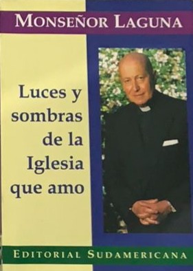 Luces y sombras de la Iglesia que amo