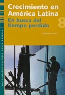 Crecimiento en América Latina: En busca del tiempo perdido