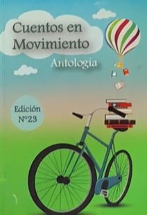 Cuentos en movimiento – Antología (Edición N 23)